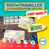 Tout pour travailler la compréhension de la question « AVEC QUOI? » - Les métiers